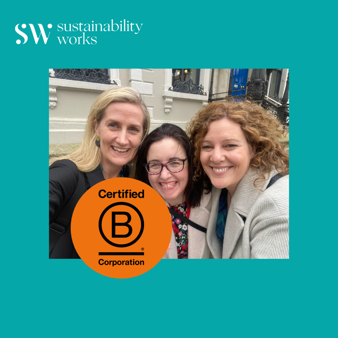 SustainabilityWorks is now a Certified B Corp!